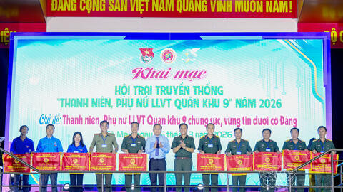 Khai mạc Hội trại truyền thống Thanh niên, Phụ nữ LLVT Quân khu 9 năm 2026