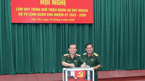 Đảng ủy Quân khu 9 làm quy trình giới thiệu nhân sự quy hoạch Bộ Tư lệnh Quân khu nhiệm kỳ 2025 – 2030