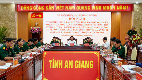 Tỉnh An Giang tổng kết công tác tuyển quân, giáo dục Quốc phòng và An ninh