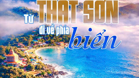 Từ Thất Sơn đi về phía biển
