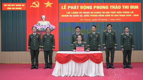 LLVT tỉnh An Giang phát động phong trào thi đua thực hiện thắng lợi nhiệm vụ quân sự, quốc phòng giai đoạn 2026 - 2030