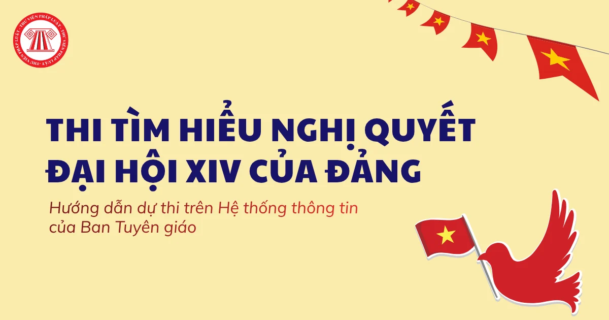 Cuộc thi trực tuyến tìm hiểu Nghị quyết Đại hội XIV của Đảng trên Hệ thống thông tin Tuyên giáo